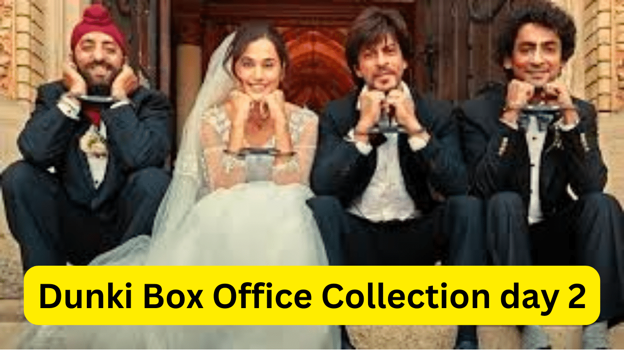 Dunki Box Office Collection day 2