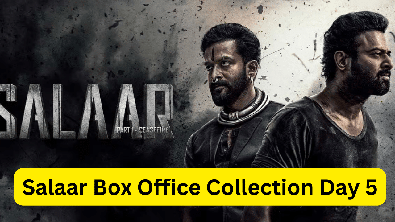 Salaar Box Office Collection Day 5