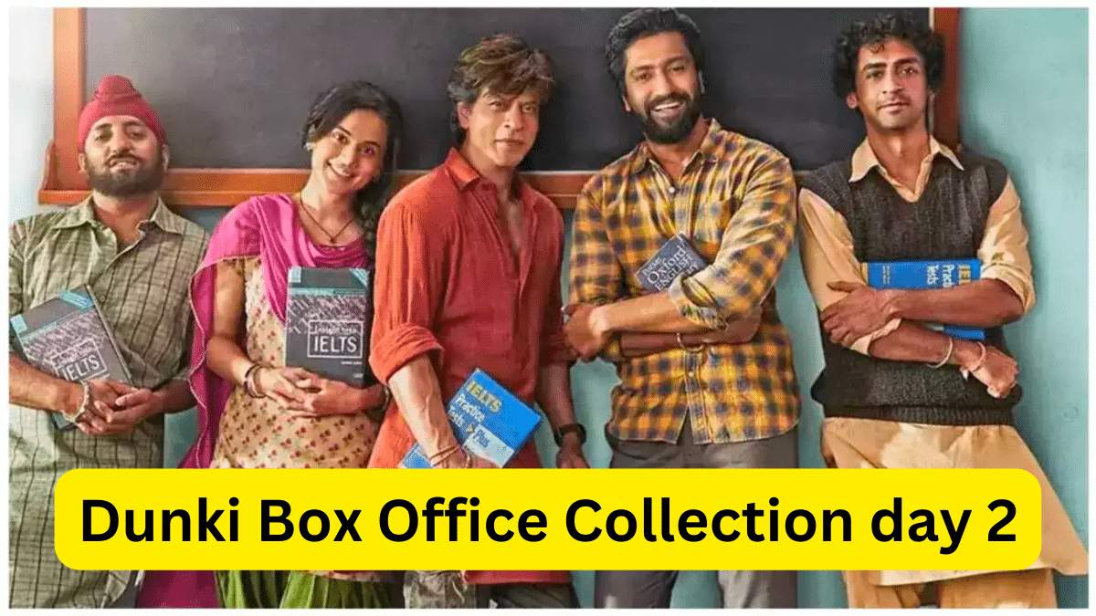 🎬 Dunki Box Office Collection Day 2:SRK की ‘dunki’ ने Box Office पर धूम ...