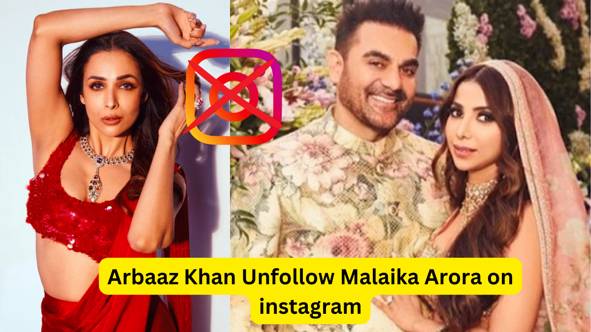 Arbaaz Khan Unfollow Malaika Arora on instagram